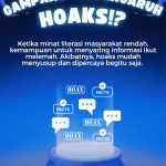 Literasi Rendah Menyebabkan Gampang Terpengaruh Hoaks!