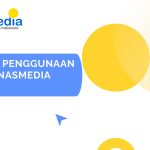 Panduan Penggunaan Aplikasi Nasmedia Digital